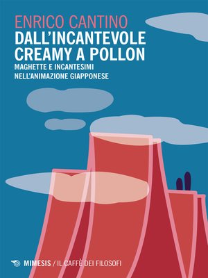 cover image of Dall'incantevole Creamy a Pollon